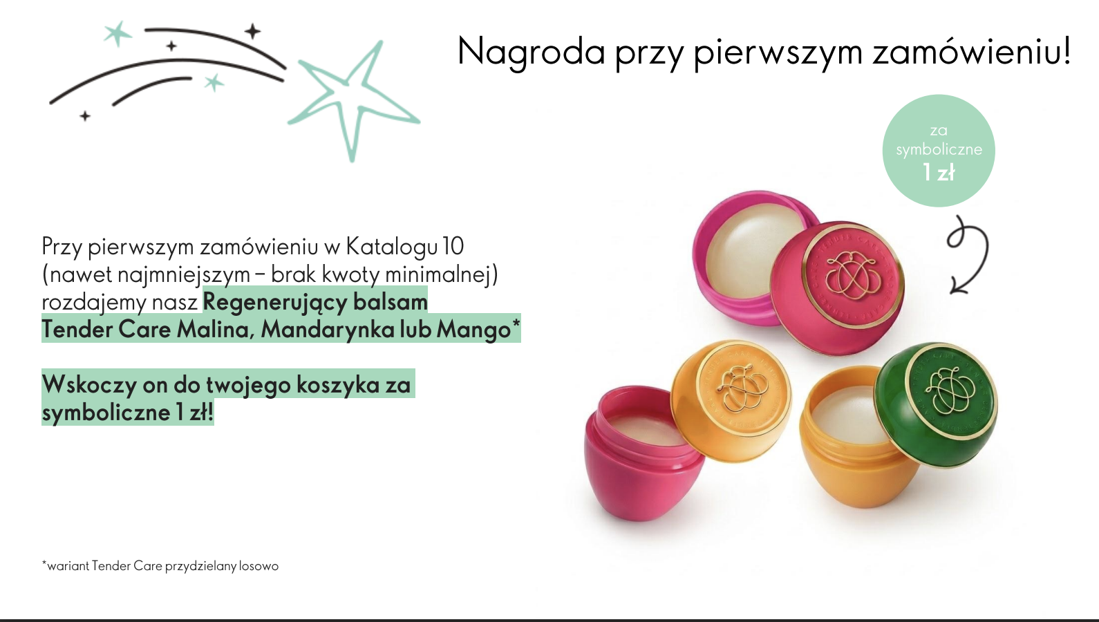 Nagroda przy pierwszym zamówieniu — Tender Care za 1 zł