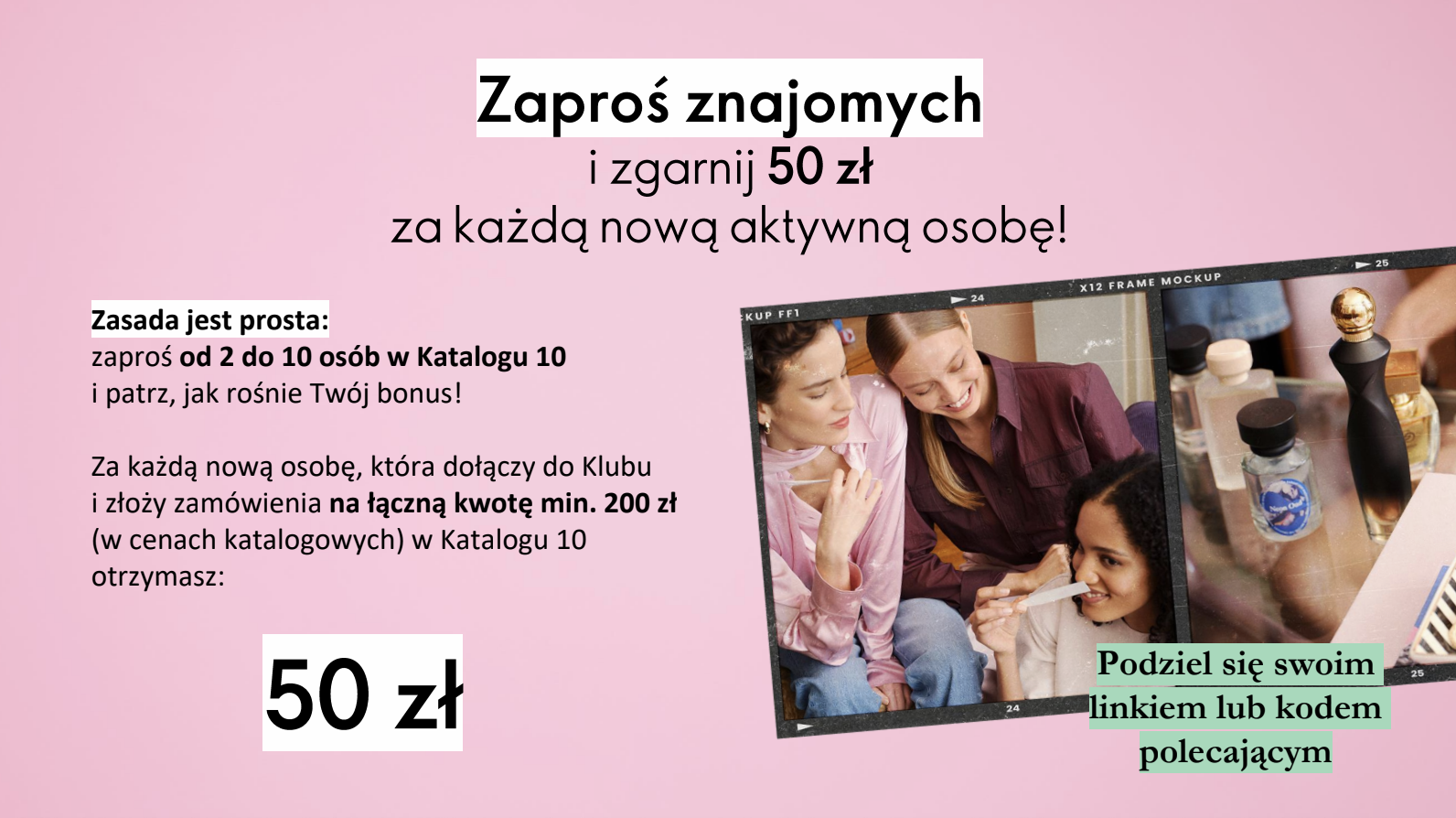 Zaproś znajomych i zgarnij 50 zł za każdą aktywną osobę