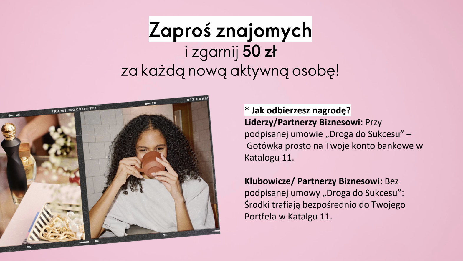 Jak odbierzesz nagrodę za polecenia — Katalog 11